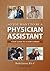 So You Want to Be a Physician Assistant