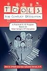 Tools for Conflict Resolution: A Practical K-12 Program Based on Peter Senge's 5th Discipline