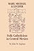 Mary, Michael, and Lucifer: Folk Catholicism in Central Mexico (LLILAS Latin American Monograph Series)