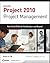 Microsoft Project 2010 Proj...