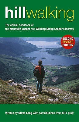 Hill Walking : The Official Handbook of the Mountain Leader and Walking Group Leader Schemes (Paperback)