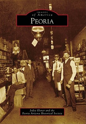 Peoria (Images of America: Arizona)