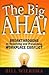 The Big AHA!
