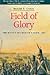 Field of Glory by Donald E. Graves