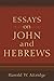 Essays on John and Hebrews