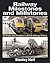 Railway Milestones and Millstones - Triumphs and Disasters in British Railway History