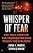Whisper of Fear: The True Story of the Prosecutor Who Stalks the Stalkers