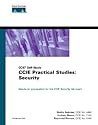 Ccie Practical Studies: Security Ccie Self-study