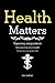 Health Matters: Exposing an...