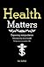 Health Matters by Neil Moffatt
