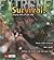 Survival!: Staying Alive in...