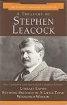 A Treasury of Stephen Leacock A Treasury of Stephen Leacock