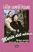 Maria del alma/ Agustin Lara. A Novelized Biography (Spanish Edition)