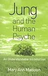 Jung and the Human Psyche: An Understandable Introduction