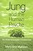 Jung and the Human Psyche: An Understandable Introduction