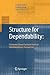 Structure for Dependability: Computer-Based Systems from an Interdisciplinary Perspective