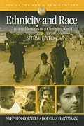 Ethnicity and Race: Making Identities in a Changing World (Sociology for a New Century)