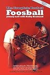 The Complete Book of Foosball The Complete Book of Foosball