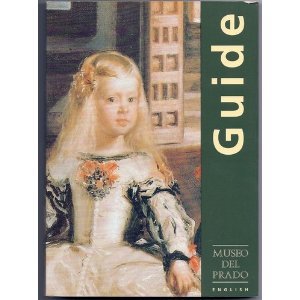 Guide Prado Museum (Unknown Binding)
