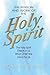The Person and Work of the Holy Spirit by Donald T. Williams