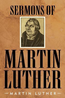 Sermons of Martin Luther