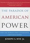 Bound Lead: The Changing Nature of American Power Joseph Nye Jr.