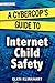 A Cybercop's Guide to Internet Child Safety