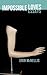 Impossible Loves: Essays