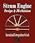 Steam Engine Design and Mechanism