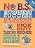No B.S. Business Success