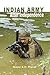 Indian Army After Independence by K.C. Praval