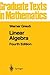 Linear Algebra (Graduate Texts in Mathematics, 23)