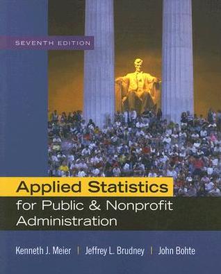 Applied Statistics for Public and Nonprofit Administration (Paperback)