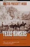 The Texas Rangers: A Century of Frontier Defense