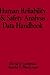 Human Reliability and Safety Analysis Data Handbook