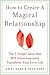 How to Create a Magical Relationship by Ariel Kane