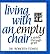 Living with an Empty Chair:...