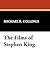 The Films of Stephen King (Starmont Studies in Literary Criticism,)