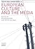 European Culture and the Media by Ib Bondebjerg