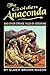 The Golden Anaconda: And Other Strange Tales of Adventure
