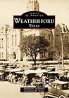 Weatherford (Images of America: Texas)