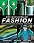 The Business of Fashion: Designing, Manufacturing and Marketing