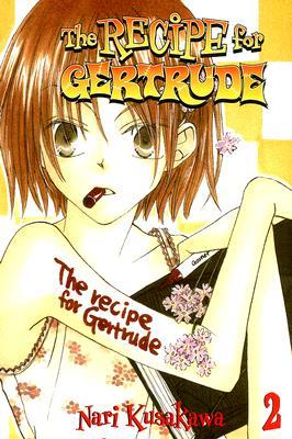 The Recipe for Gertrude, Volume 2 (Recipe for Gertrude)