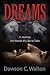 Dreams: A Journey We Would ...