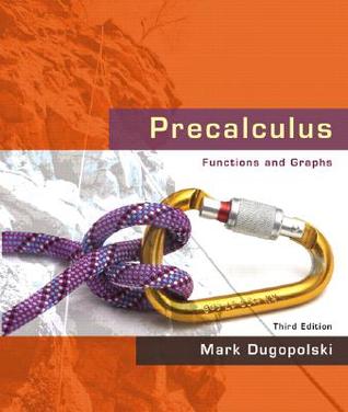 Precalculus: Functions and Graphs