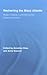Recharting the Black Atlantic: Modern Cultures, Local Communities, Global Connections (Routledge Research in Atlantic Studies)