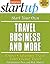 Start Your Own Travel Business and More (Startup)