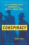 Conspiracy by Daniel Pipes Conspiracy by Daniel Pipes