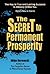 Secret to Permanent Prosperity, The by Mike Hernacki