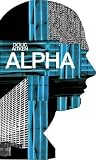 Doug Aitken: Alpha Doug Aitken: Alpha